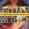 Descubra o significado de cartas de taro e como interpretar as 22 cartas dos Arcanos Maiores. Um guia completo para iniciantes que vai ajudá-lo a entender o poder espiritual do tarô e suas mensagens profundas.