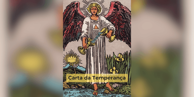 A Temperança, Carta 14 no Tarot: Significados, Interpretações e Mais