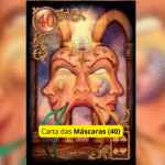 Descubra o significado da carta das Máscaras no Baralho Cigano. Veja interpretações no amor, trabalho, espiritualidade e como ela revela mentiras, ilusões e verdades ocultas.