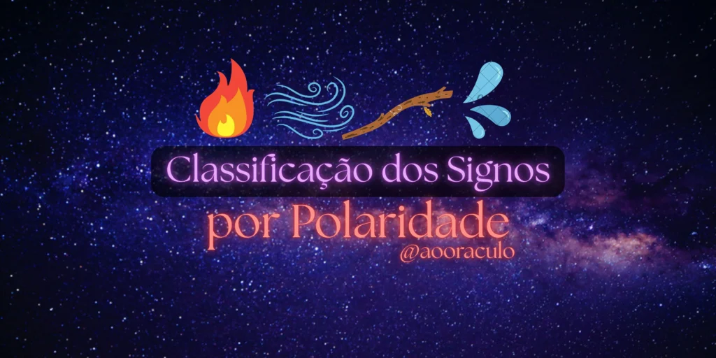A princípio, descubra com a Classificação dos Signos como são divididos por elementos: fogo, terra, ar e água. Antes de tudo, aprenda o que cada polaridade revela sobre a personalidade e o comportamento dos signos…