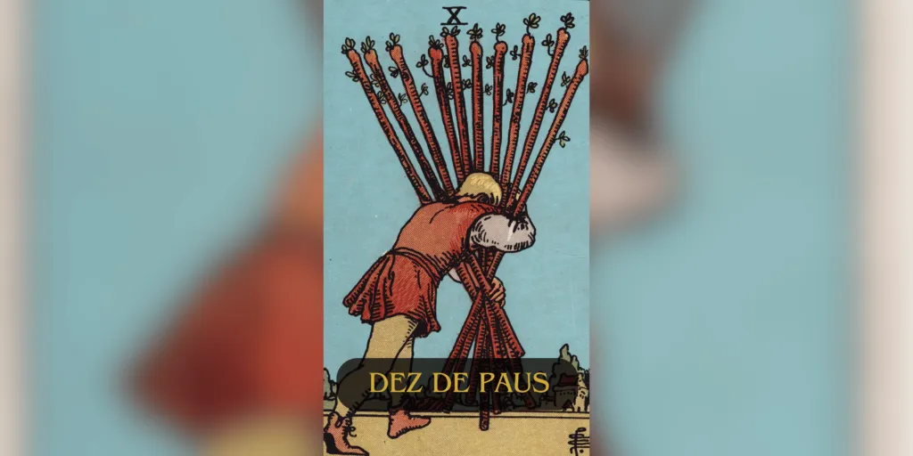 O Dez de Paus é uma carta que representa sobrecarga, responsabilidade e desafios. Ela simboliza aquele momento em que sentimos que estamos carregando mais do que conseguimos suportar. Vamos entender seu significado em diferentes áreas da vida.