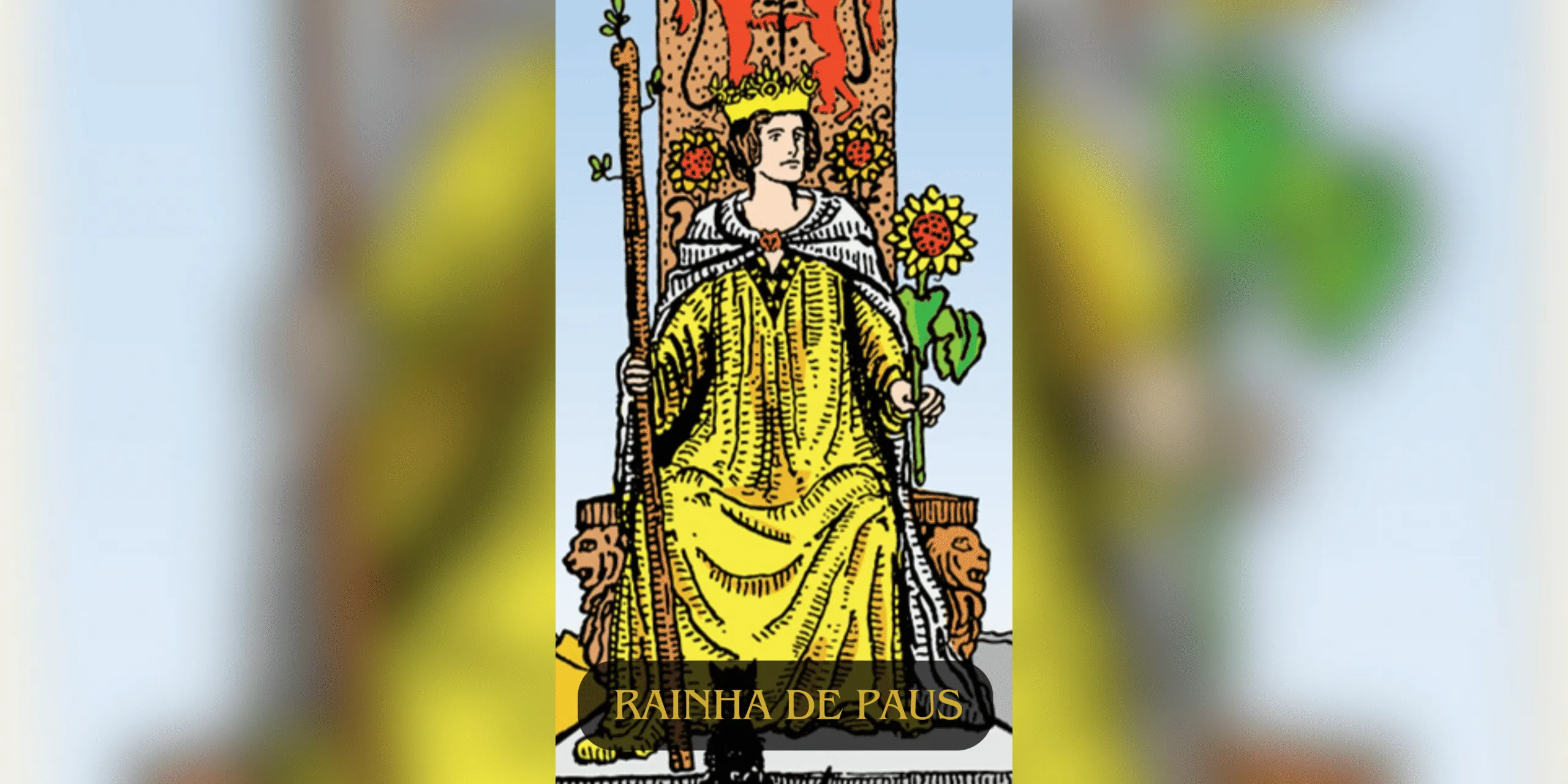 A Rainha de Paus no Tarot é pura força, carisma e magnetismo. Ela representa alguém que comanda com o olhar, encanta com a presença e lidera sem perder a doçura. Essa carta fala sobre segurança, intuição, sensualidade e coragem para ser quem se é sem pedir licença.