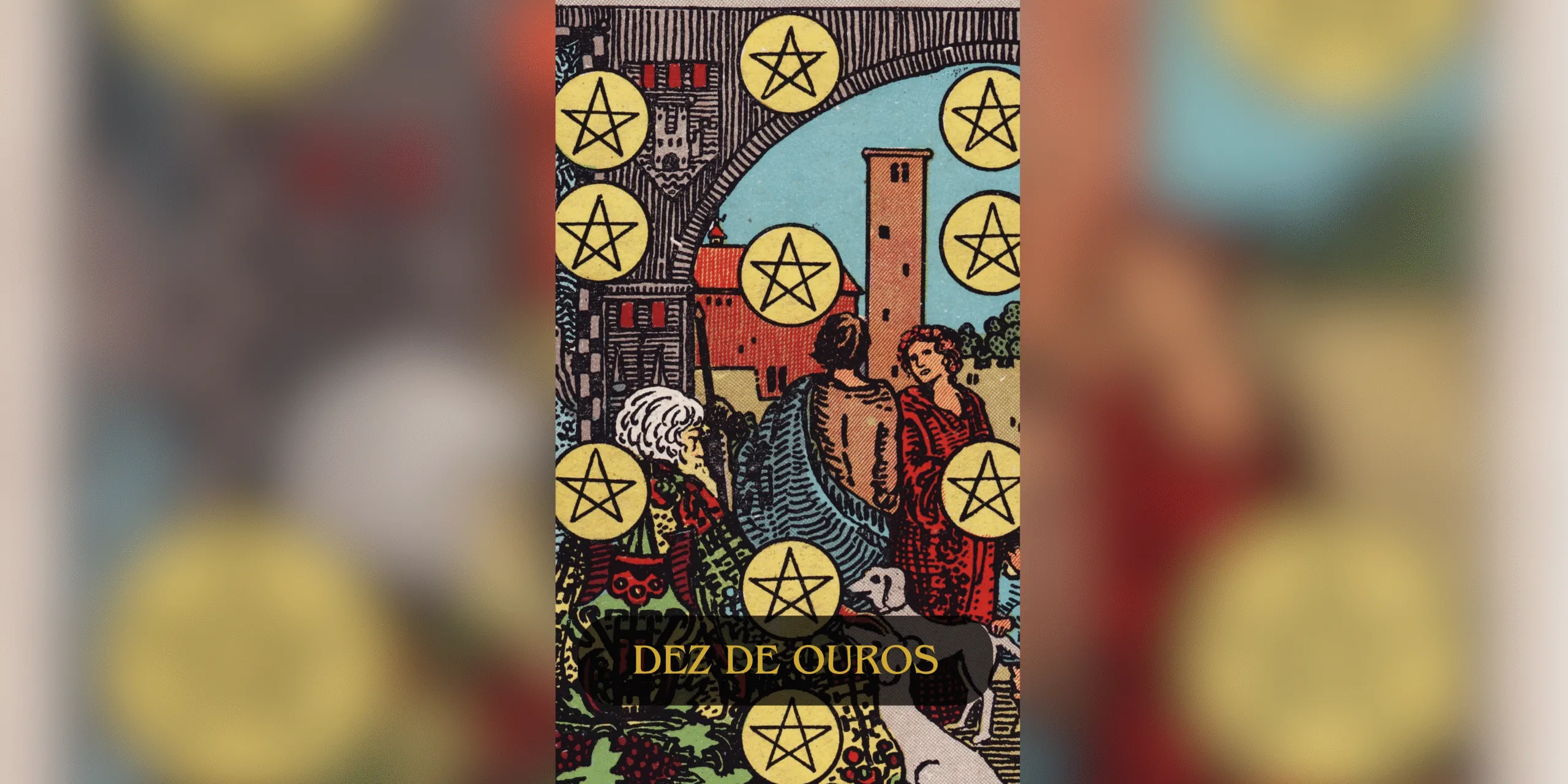 Dez DE OUROS Tarot Scaled