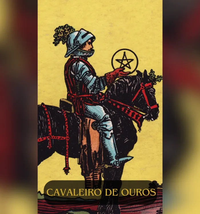 Cavaleiro de Ouros no Tarot: Significados, Interpretações e mais…