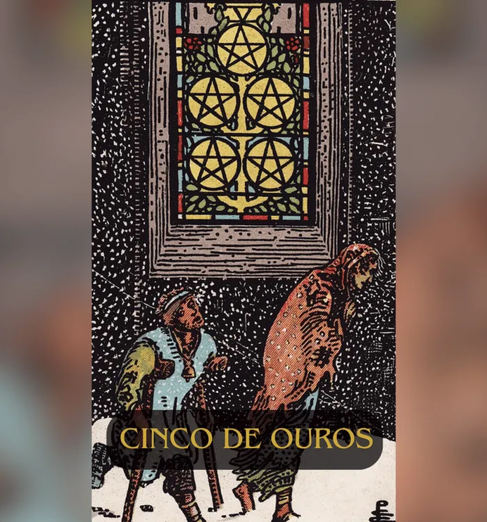 Cinco de Ouros no Tarot: Significado Completo e Interpretação