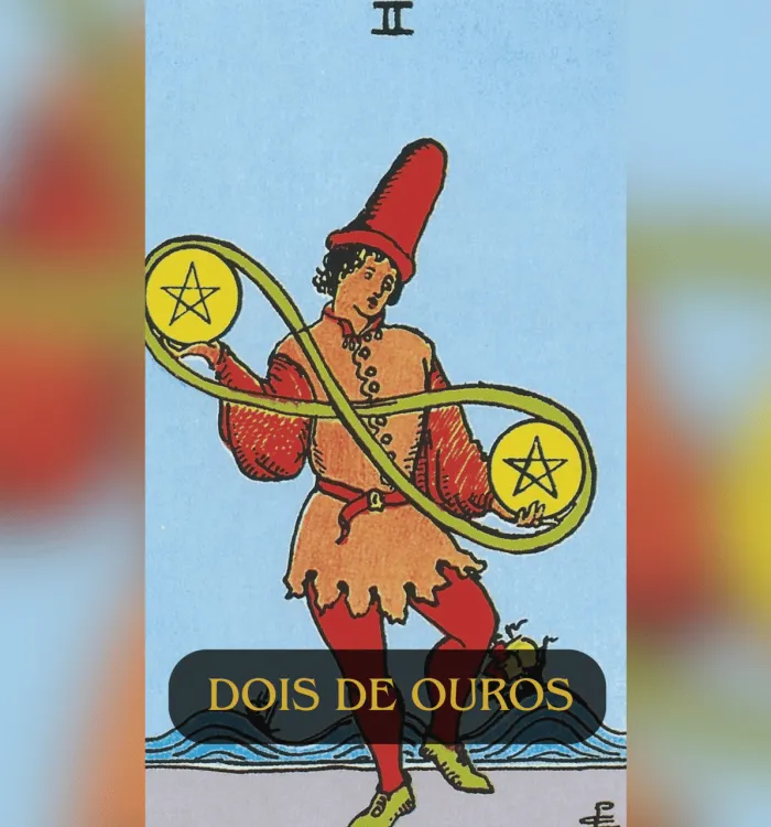 Dois de Ouros no Tarot: Significado, Simbolismo e Como Interpretar