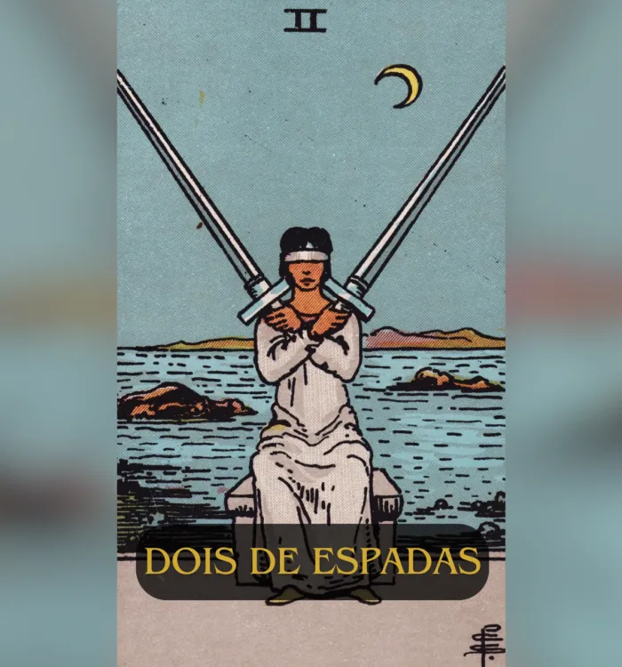 Dois de Espadas no Tarot: Significado Completo e Interpretação