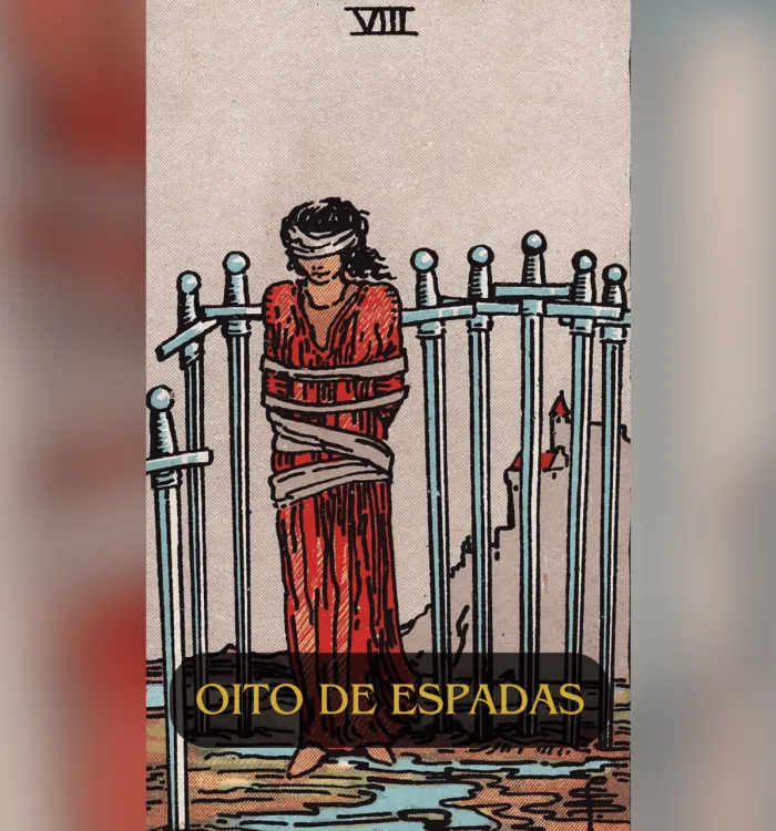 Oito de Espadas no Tarot: Significados, Simbolismo e Interpretação